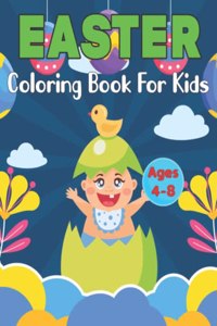 Easter Coloring Book for Kids Ages 4-8