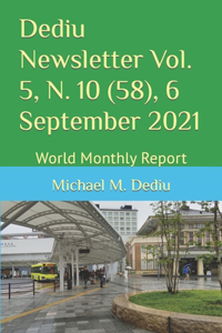 Dediu Newsletter Vol. 5, N. 10 (58), 6 September 2021