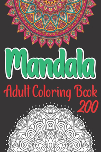 200 Mandala Adult Coloring Book