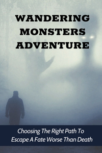 Wandering Monsters Adventure