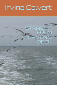 Straight from Heaven's Desk