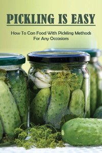 Pickling Is Easy
