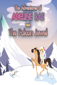 The Adventures of Adeline Rae