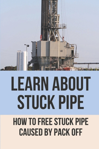 Learn About Stuck Pipe