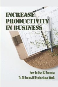Increase Productivity In Business