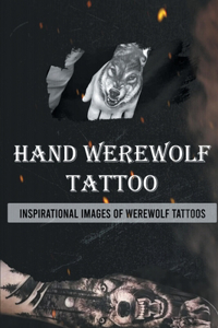 Hand Werewolf Tattoo