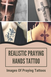 Realistic Praying Hands Tattoo