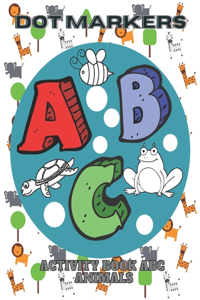 Dot Markers Activity Book ABC Animals