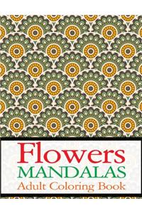 Flowers Mandalas Adult Coloring Book