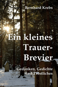 kleines Trauer-Brevier