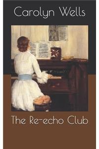 The Re-echo Club