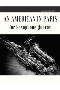 An American in Paris for Saxophone Quartet