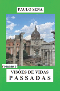 Visões de Vidas Passadas