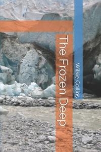 The Frozen Deep