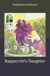 Rappaccini's Daughter