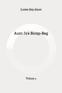 Aunt Jo's Scrap-Bag
