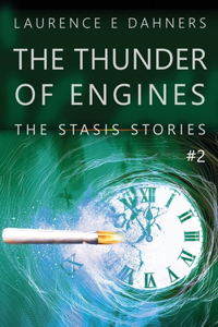 Thunder of Engines (A Stasis Story #2)