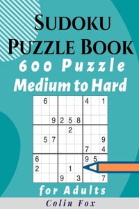 Sudoku Puzzle Book 600 Puzzles