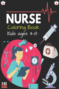 NURSE Coloring Book Kids ages 4-8