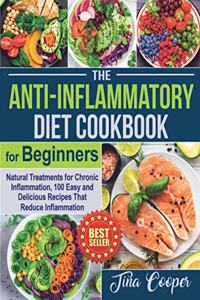 The Anti-Inflammatory Diet Cookbook for Beginners
