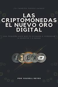 Criptomonedas, el nuevo Oro digital