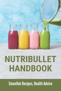 Nutribullet Handbook