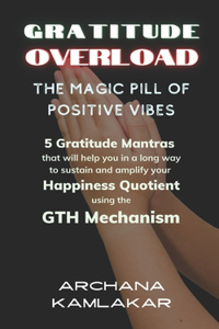 Gratitude Overload