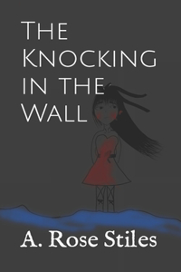 The Knocking in the Wall