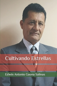 Cultivando Estrellas