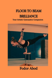 Floor to Beam Brilliance