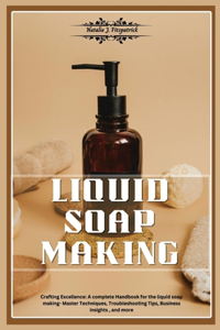 Liquid Soap Making
