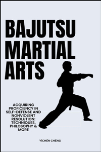 Bajutsu Martial Arts