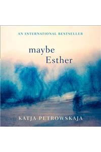 Maybe Esther