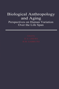 Biological Anthropology and Aging