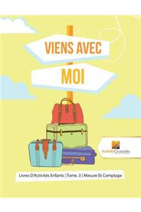 Viens Avec Moi