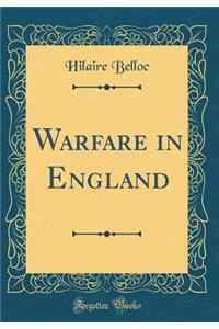 Warfare in England (Classic Reprint)