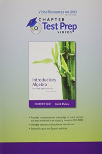 Video Resources on DVD with Chapter Test Prep Videos for Introductory Algebra through Applications
