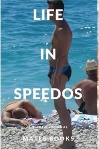 A Life in Speedos