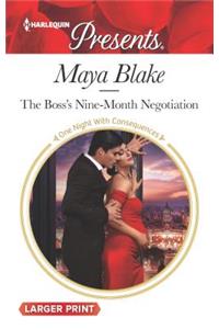 The Boss's Nine-Month Negotiation