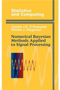 Numerical Bayesian Methods Applied to Signal Processing