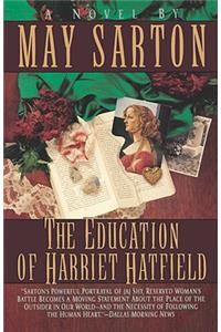 Education of Harriet Hatfield / A Novel by May Sarton