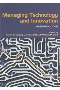 Managing Technology and Innovation