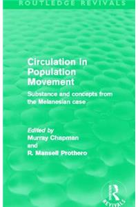 Circulation in Population Movement (Routledge Revivals)