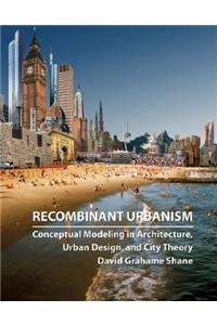 Recombinant Urbanism