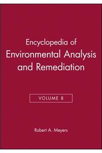 Encyclopedia of Environmental Analysis and Remediation, Volume 8