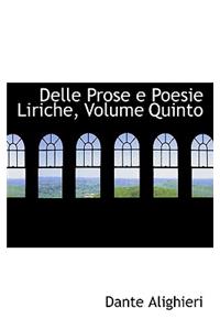 Delle Prose E Poesie Liriche, Volume Quinto