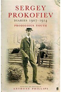 Sergey Prokofiev: Diaries, 1907-1914