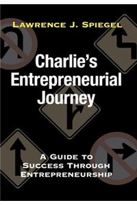 Charlie's Entrepreneurial Journey