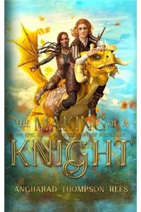 Making of a Knight