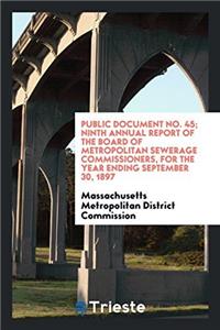 Public Document No. 45; Ninth Annual Report of the Board of Metropolitan Sewerage Commissioners, for the Year Ending September 30, 1897